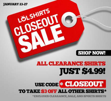 January 23 LOLShirts Closeout Sale newsletter