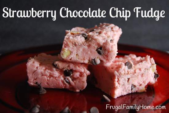 Homemade Sweet Treats, Strawberry Almond Chocolate Chip Fudge