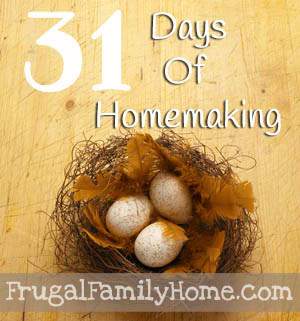 31 Days of Homemaking Helps