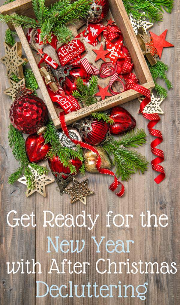 Get Ready for the New Year with After Christmas Decluttering