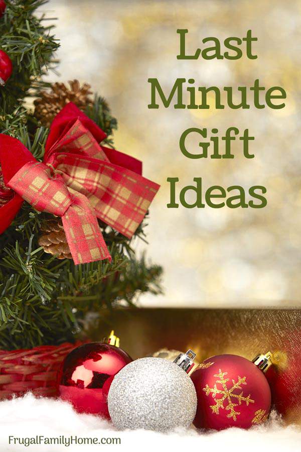 Last Minute Gift Ideas Frugal Family Home