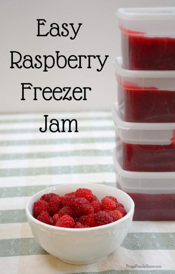 Yummy and Easy Raspberry Freezer Jam | Frugal Family Home