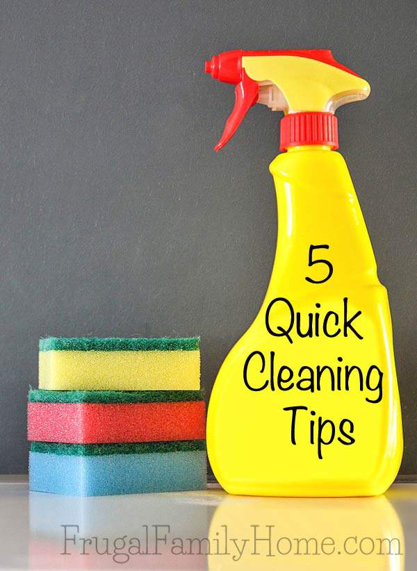 Frugal Homemaking, 5 Quick Cleaning Tips | Frugal Family Home