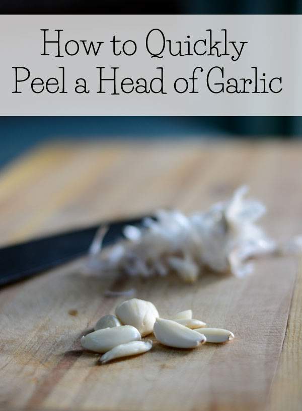 How to Quickly Peel a Head of Garlic | Frugal Family Home