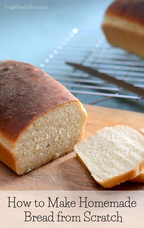 How to Make Bread from Scratch with Video Instruction | Frugal Family Home
