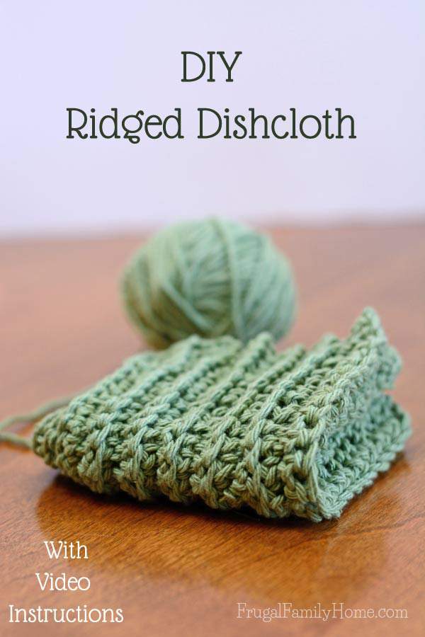 DIY Ridged Dishcloth with Video