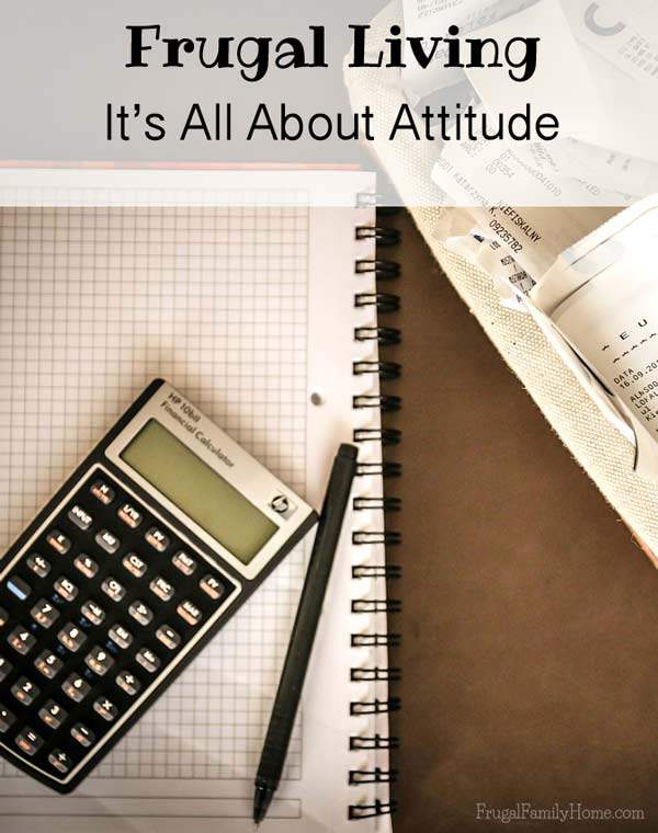 Frugal Living, It’s All About Attitude