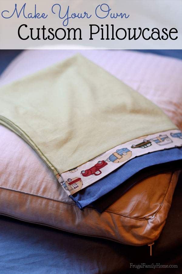 Make Your Own Custom Pillowcase