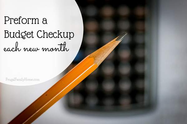 Performing a budget check up each month can help you stay on track with your spending and make adjustments as you need to. 