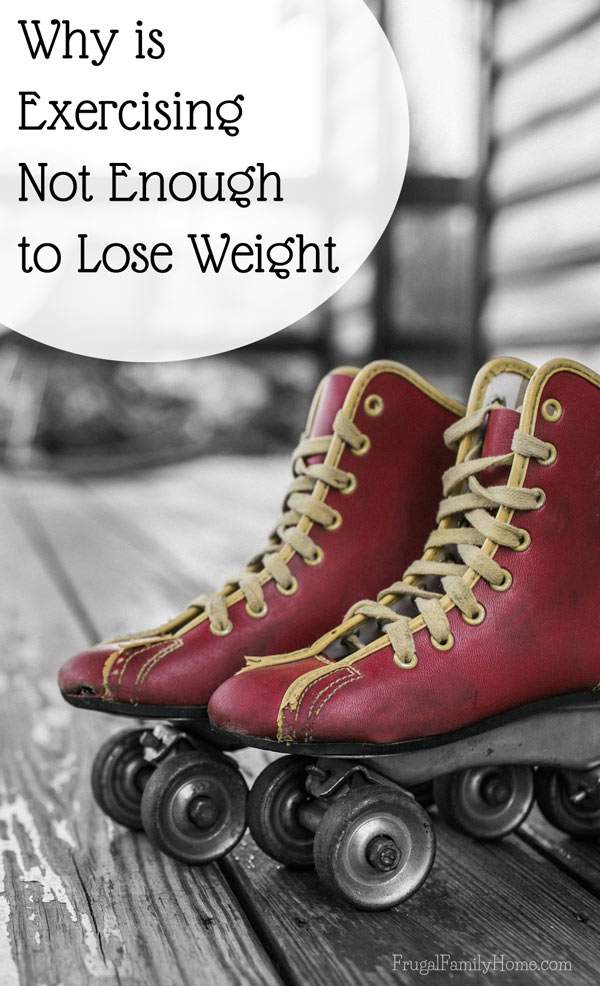 I've learned through this last year of regular exercising that exercising is not always enough to get the scale to move down. 