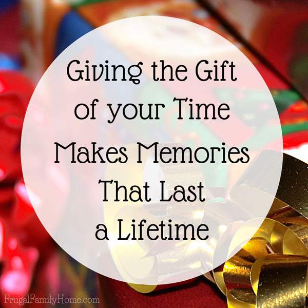 This year give the gift of time and invest in making memories. 