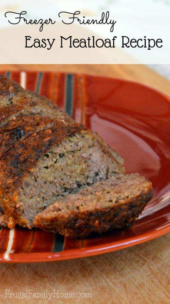 Easy to make and freezer friendly too, yummy homemade meatloaf recipe.