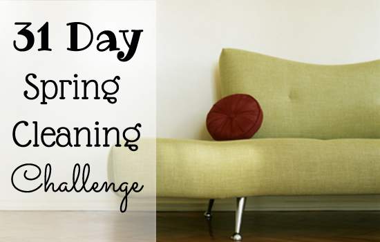 Get your spring cleaning started. Sign up for the 31 day Spring Cleaning challenge. 