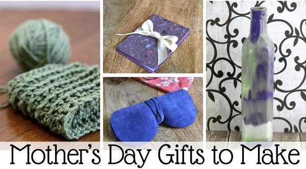 A few easy to make gift that mom is sure to love. 