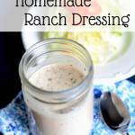 Delicious homemade ranch dressing recipe that is easy to make and dairy free too.