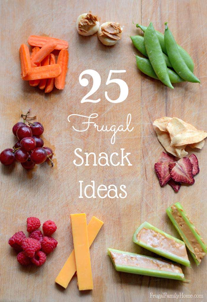 25 Frugal Snack Ideas