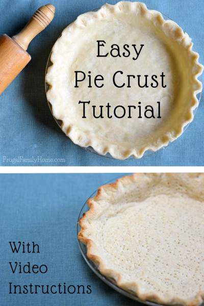 Simple Cooking Recipe, Tips to Make a Perfect Pie Crust | Frugal Family ...