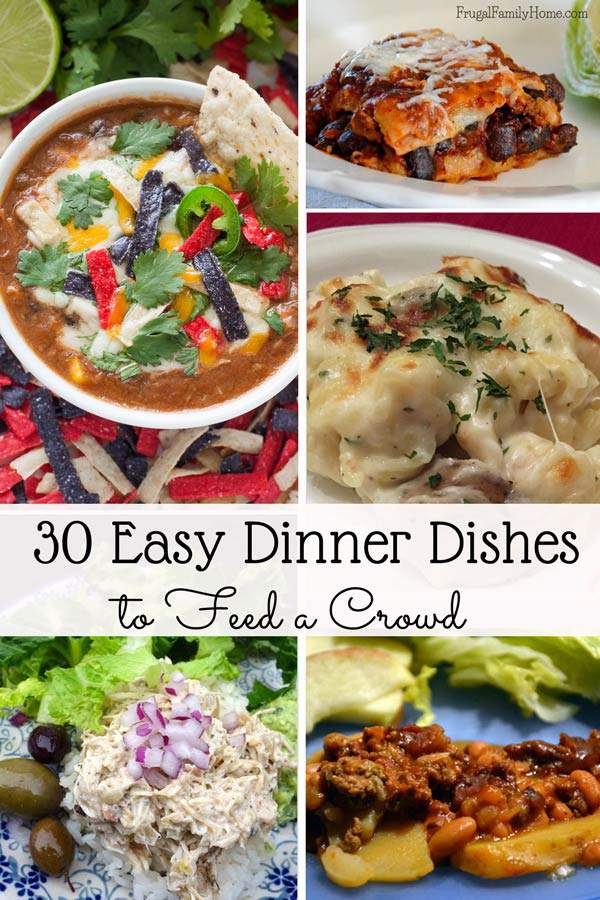 30 Easy Dinner Dishes to Feed a Crowd