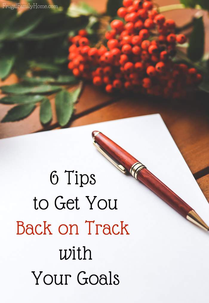 FFH 004: 6 Tips to Get You Back on Track with Your Goals