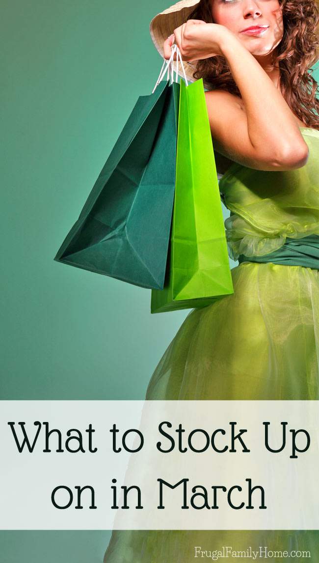 What to Stock Up on in March