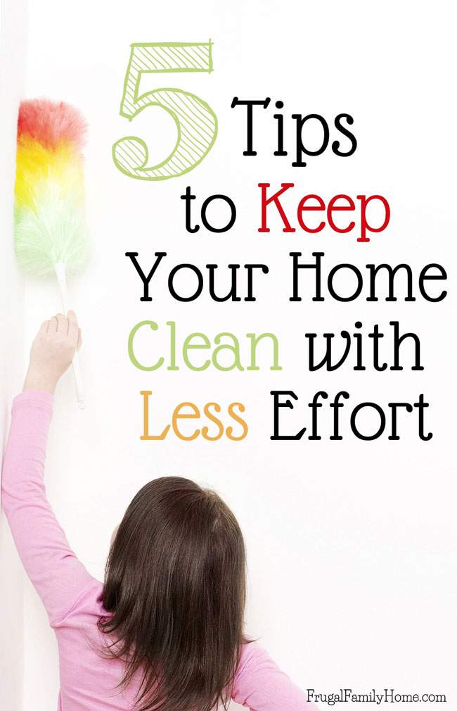 When you are going through a busy season it can be hard to keep up with everything. You might try keep doing more or you can cut back for a season. I know summer is a busy time of year and my house cleaning is something I find hard to keep up with. But I have 5 tips that will help you keep your home clean with less effort. It not only works well for the summer but for other busy times of the year. I know tip #1 really helps me a lot.