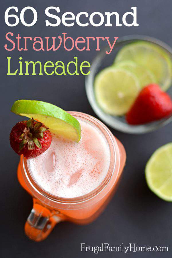How to Make Strawberry Limeade in 60 Seconds Frugal Family Home