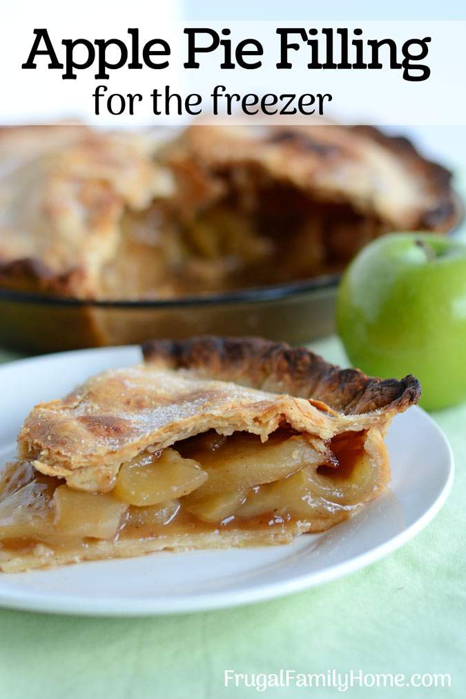 How to Make Easy Apple Pie Filling for the Freezer | Frugal Family Home