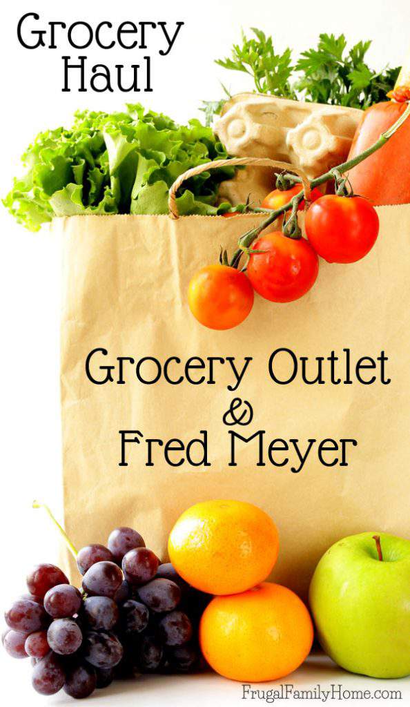Budget Grocery Haul, Fred Meyers and Grocery Outlet Deals Frugal