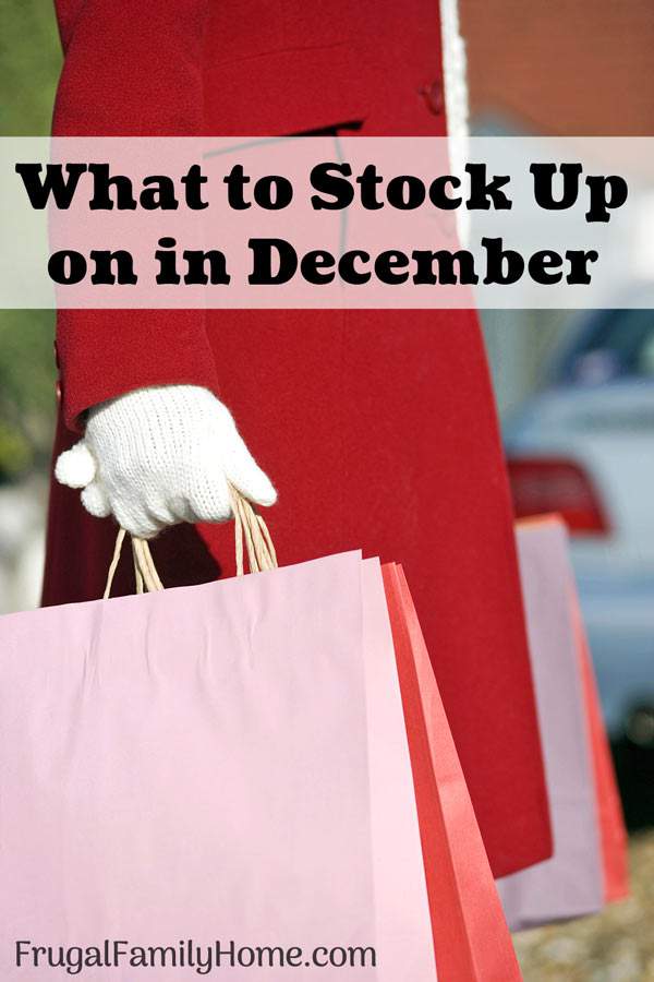 What to buy in December- a quick list of items that are on sale marked down, or on clearance in December. Save money by stocking up on items while they are on sale that you need.