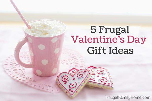 Frugal Gift Ideas for Valentines Day ~ A few frugal gift ideas that would be great for your sweetie for Valentine’s Day.