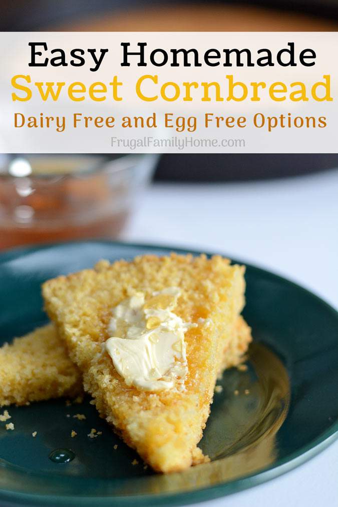 Sweet Cornbread Recipe with Dairy Free and Egg Free Options