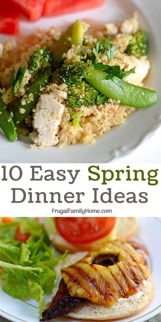 10 Easy Spring Dinner Recipes your family will love. These spring dinner recipes are easy to make, healthy meals. There are even a couple vegetarian meals too.