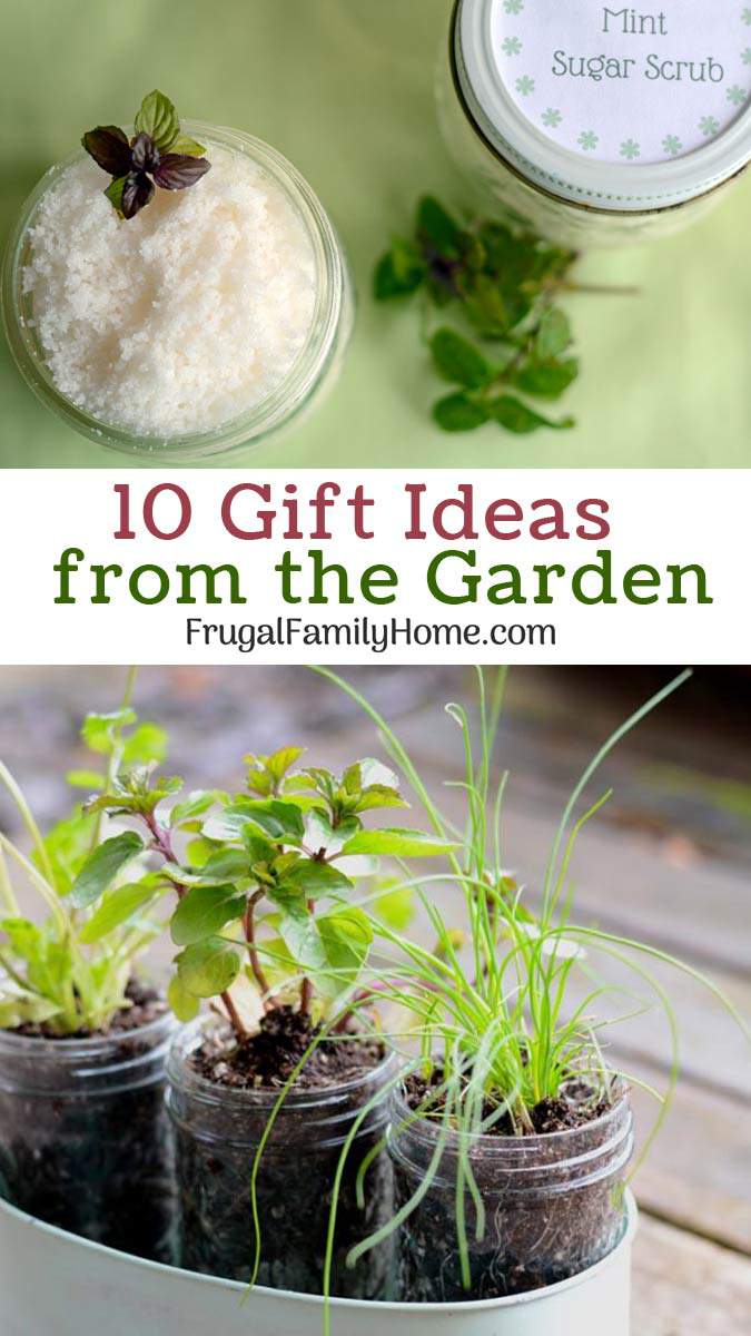 10 Gift Ideas From The Garden Frugal Family Home