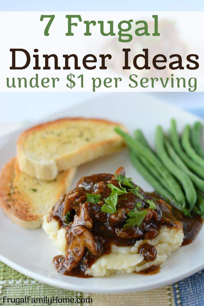 Frugal Dinner Ideas for Under a $1 a Serving