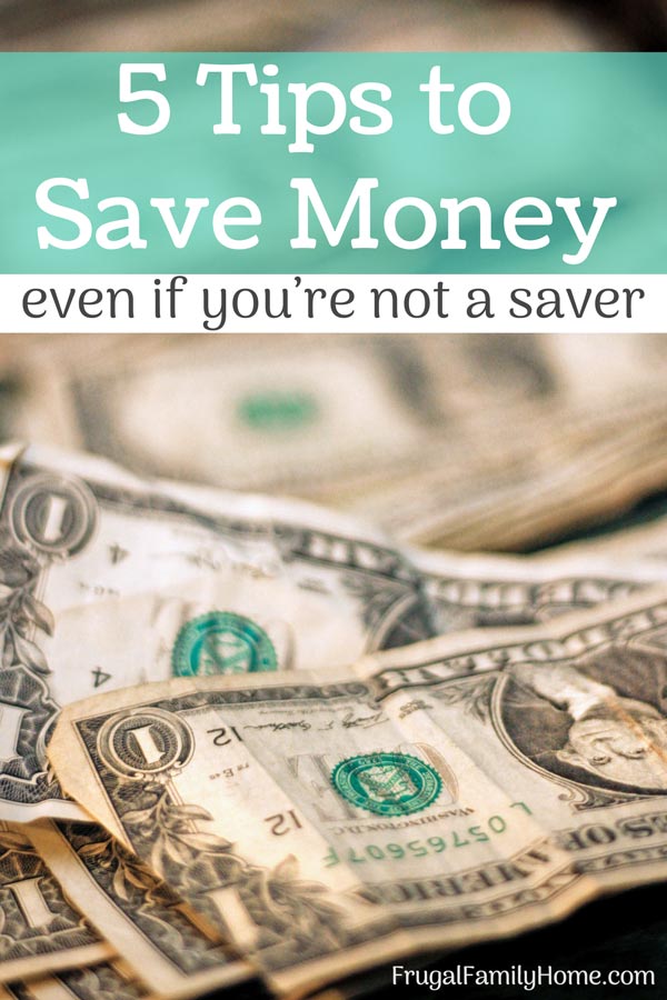 Dollar bills with the words, how to save money when you are a spender.