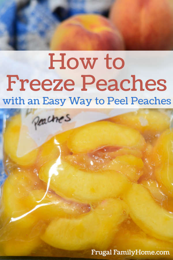 Freezing peaches with Improved Elberta peaches