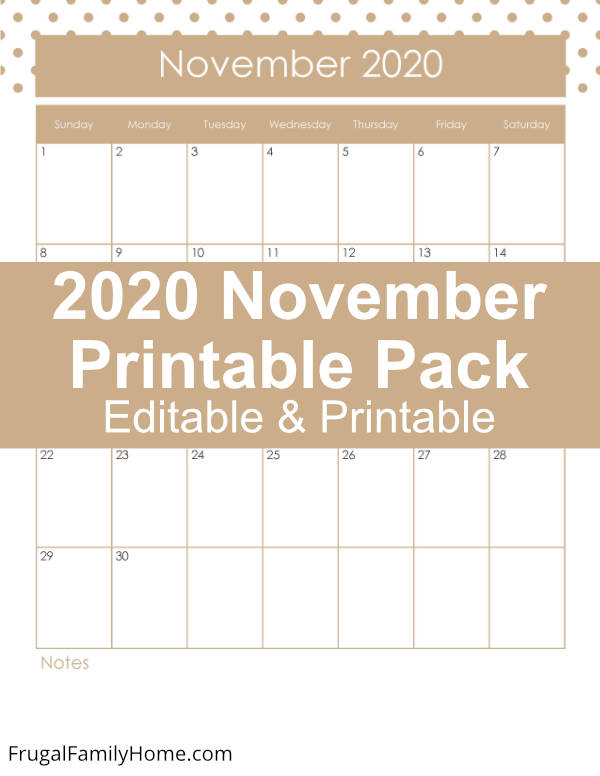 Free November Calendar Pack, Edit and Print Frugal Family Home