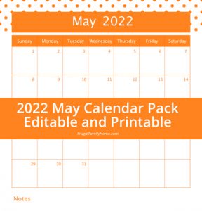Free Printable Calendar Pages for May, They are Editable Too!