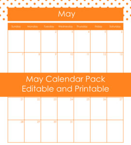Free Printable Calendar Pages for May, They are Editable Too!