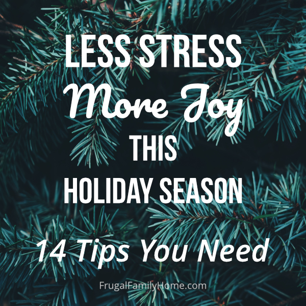Less stress and more joy this holiday season