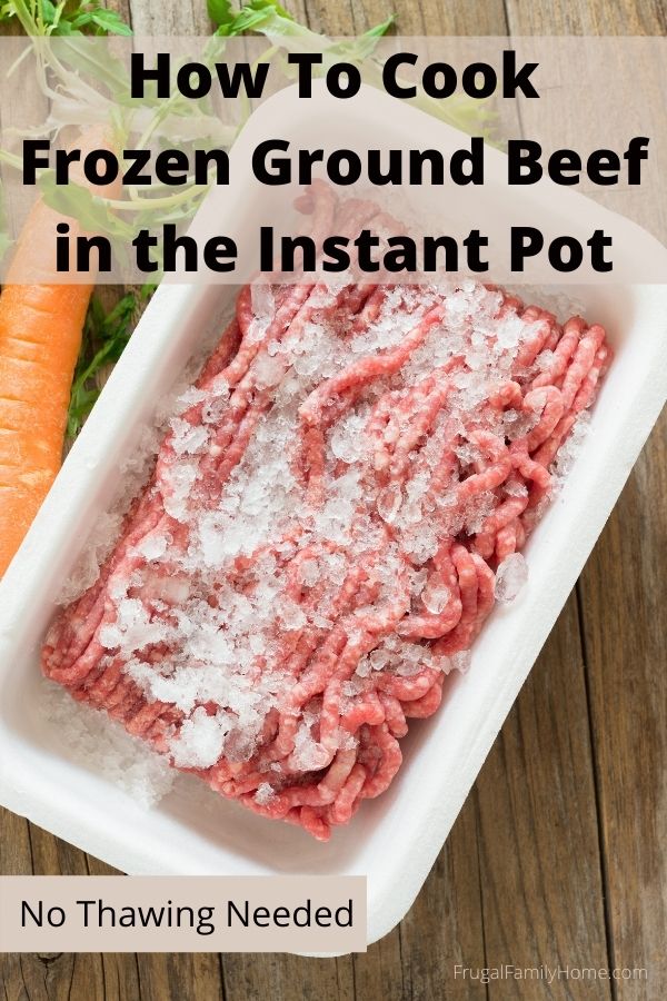 frozen ground beef to be cooked in instant pot