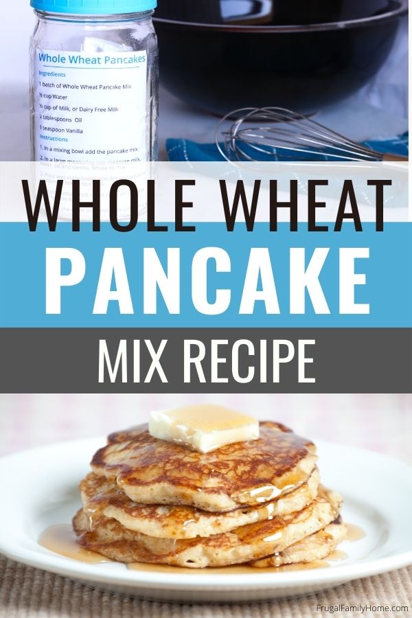 Whole Wheat Pancake Mix Recipe Banner