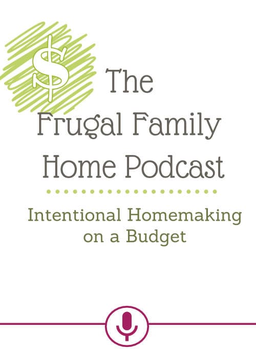 Frugal Family Home Podcast
